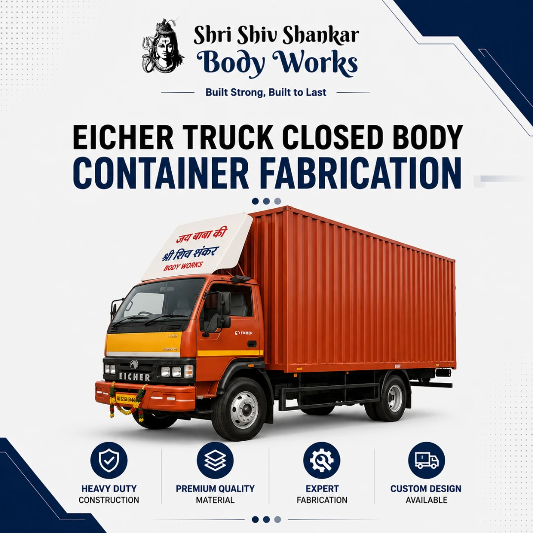 Eicher Truck Container Body Fabrication Closed Body Container