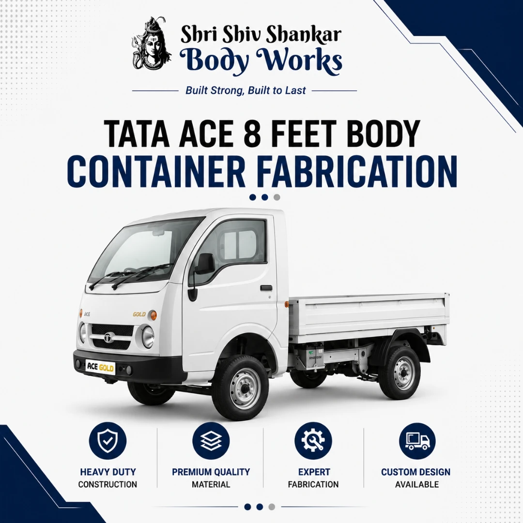 Tata Ace Container Body Fabrication 8 Feet Body Container