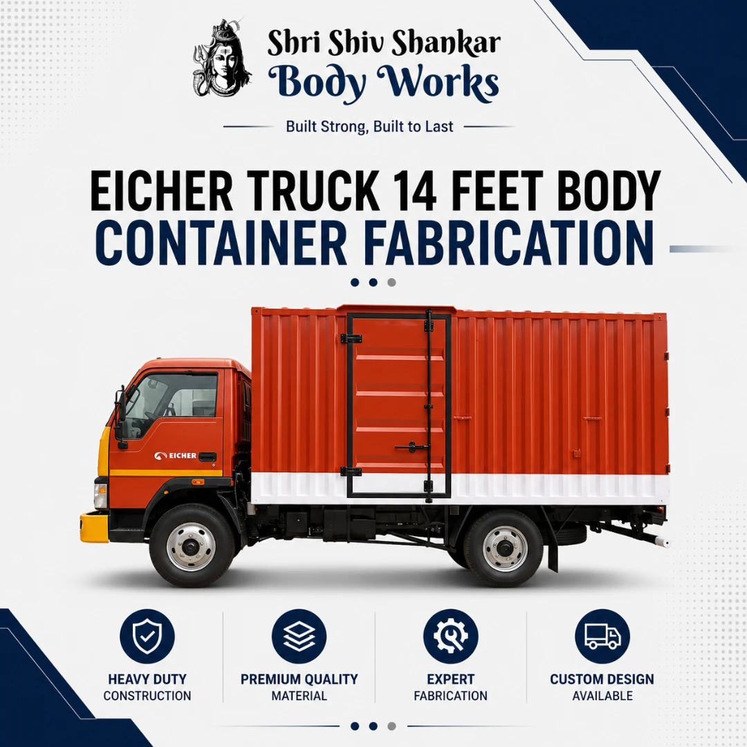 Eicher Truck Container Body Fabrication 14 Feet Body Container