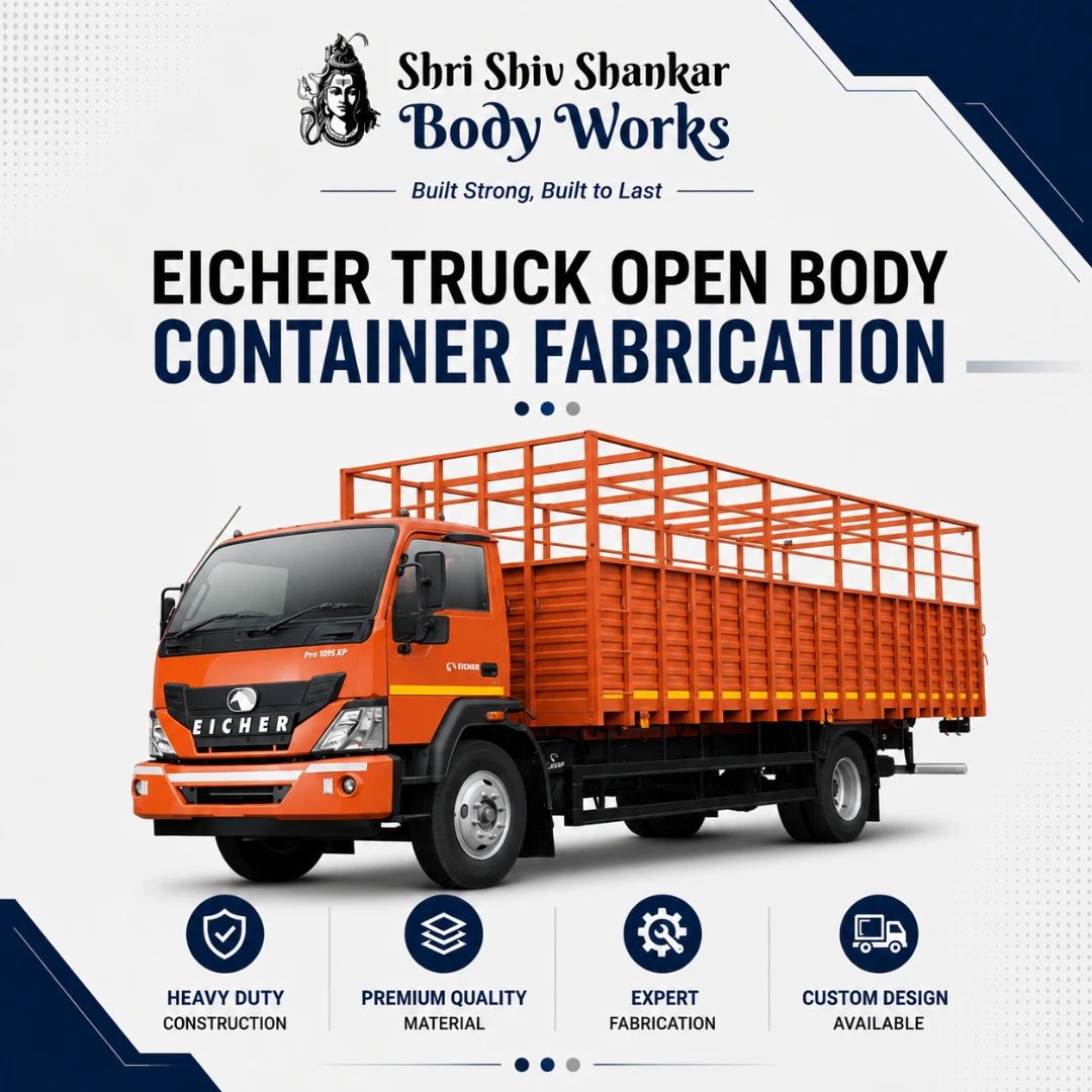 Eicher Truck Container Body Fabrication Open Body Container