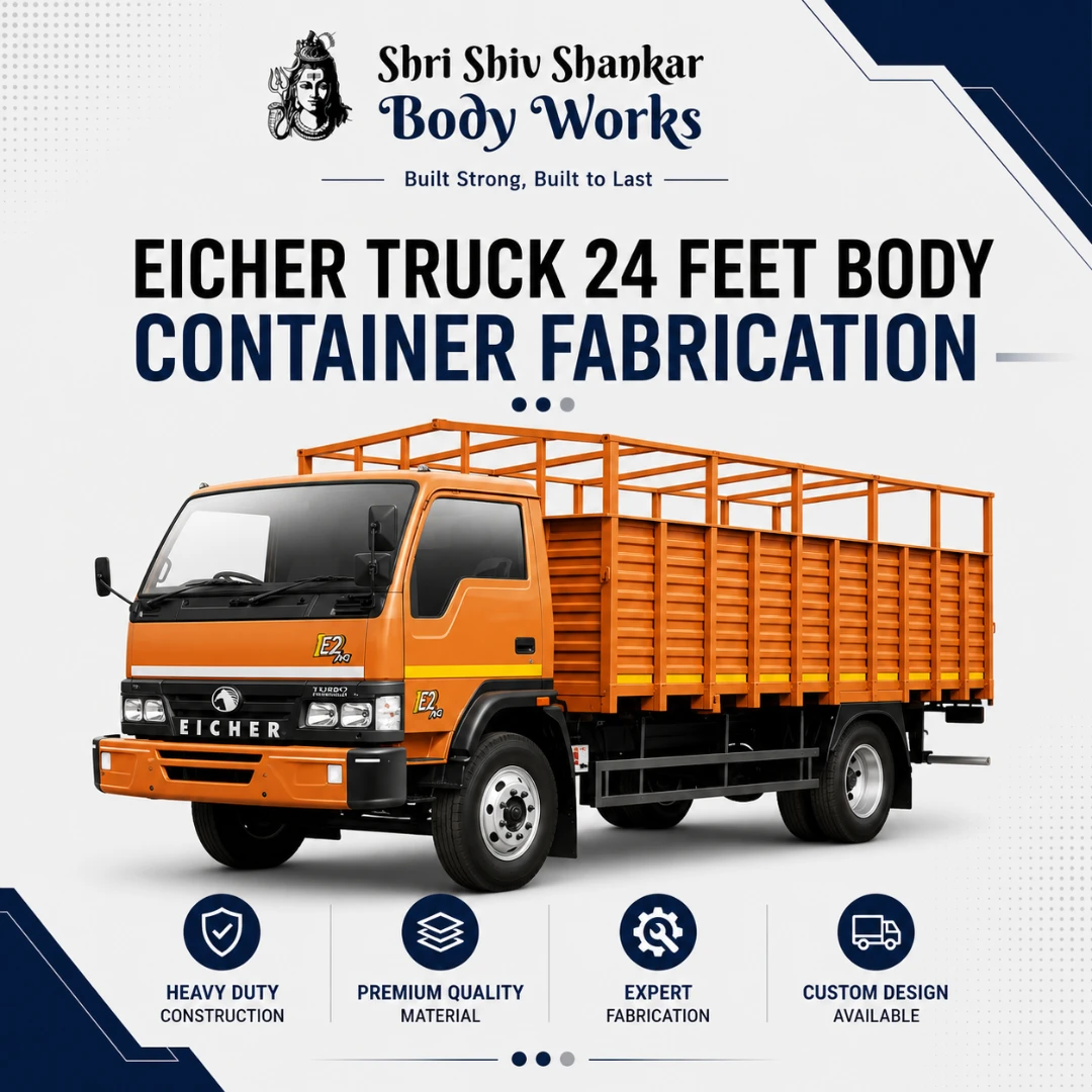 Eicher Truck Container Body Fabrication 24 Feet Body Container